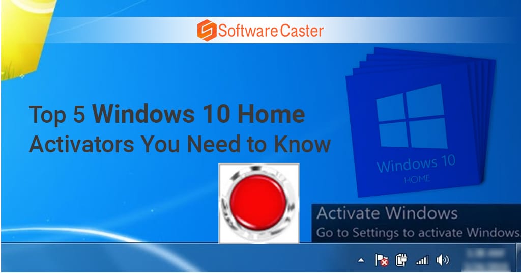 Top 5 Windows 10 Home Activators You Need to Know