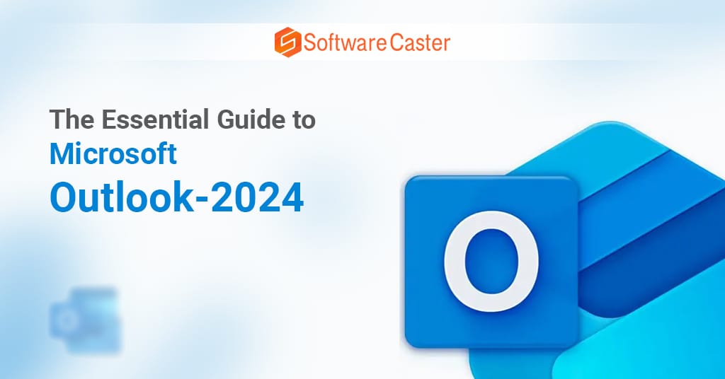 The Essential Guide to Microsoft Outlook-2024